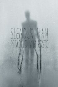 Slender Man: Pesadelo Sem Rosto