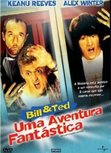 Bill & Ted – Uma Aventura Fantástica