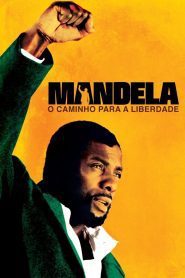 Mandela: O Caminho para a Liberdade