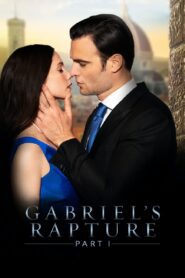 Gabriel’s Rapture: Part I